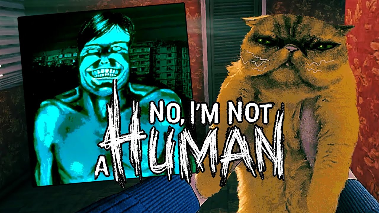 No, I'm Not A Human: An Anxiety Horror Nightmare