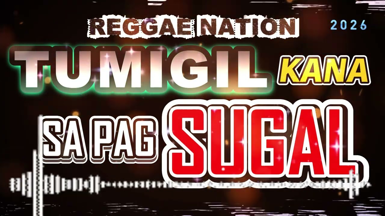TUMIGIL KANA SA PAGSUGAL #reggaemusic #reggaeton #reggae #reggaevibes