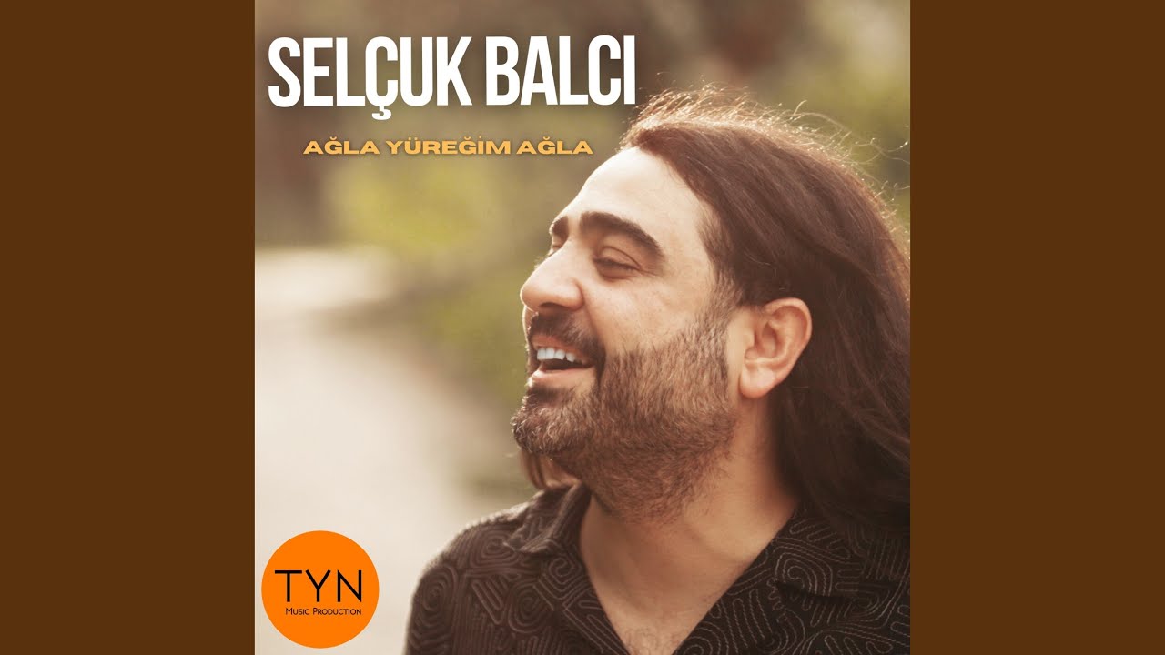 Ağla Yüreğim Ağla