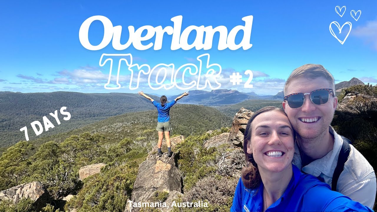 OVERLAND TRACK ~ 7DAYS ~ 2nd time round!