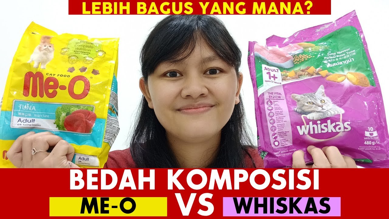 Makanan Kucing Whiskas VS Meo | Bedah Komposisi
