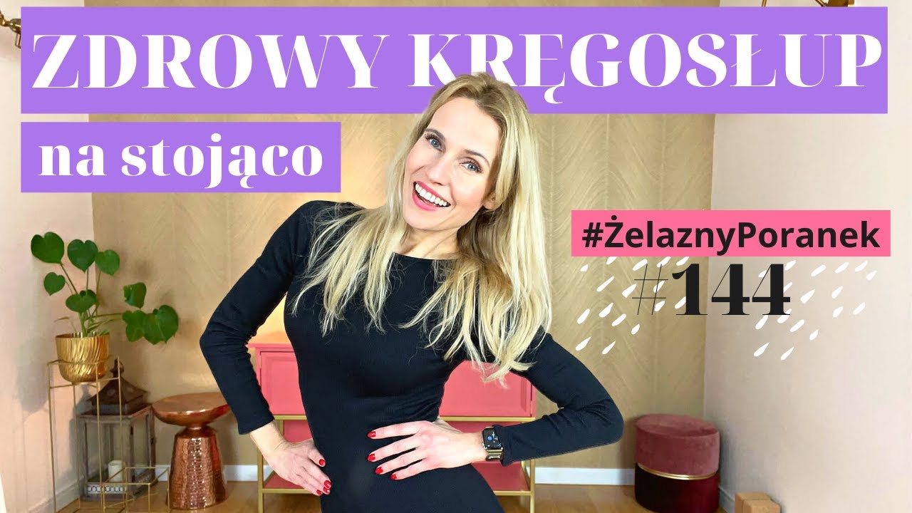 👌 Zdrowy kręgosłup na stojąco | Ćwiczenia senior i początkujący | #ŻelaznyPoranek #144 | Ola Żelazo