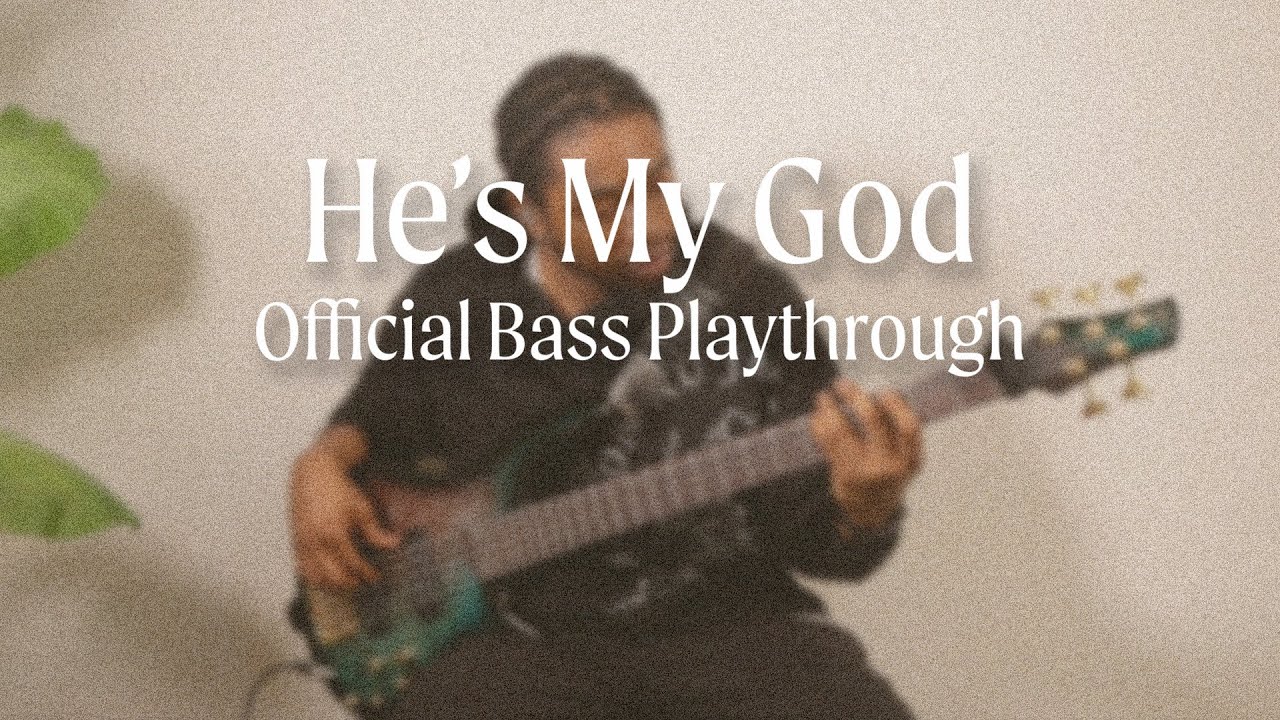 He's My God | Official Bass Playthrough | LIFE Worship