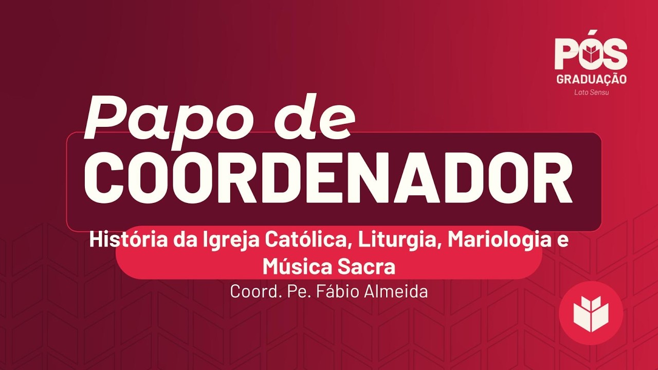 História da Igreja Católica - Conheça o Coordenador do curso - Pe. Fábio Almeida