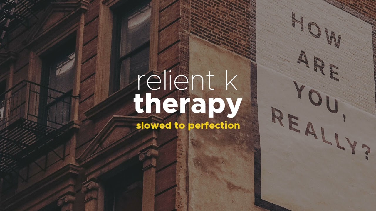 Relient K - Therapy (Slowed + Reverb)