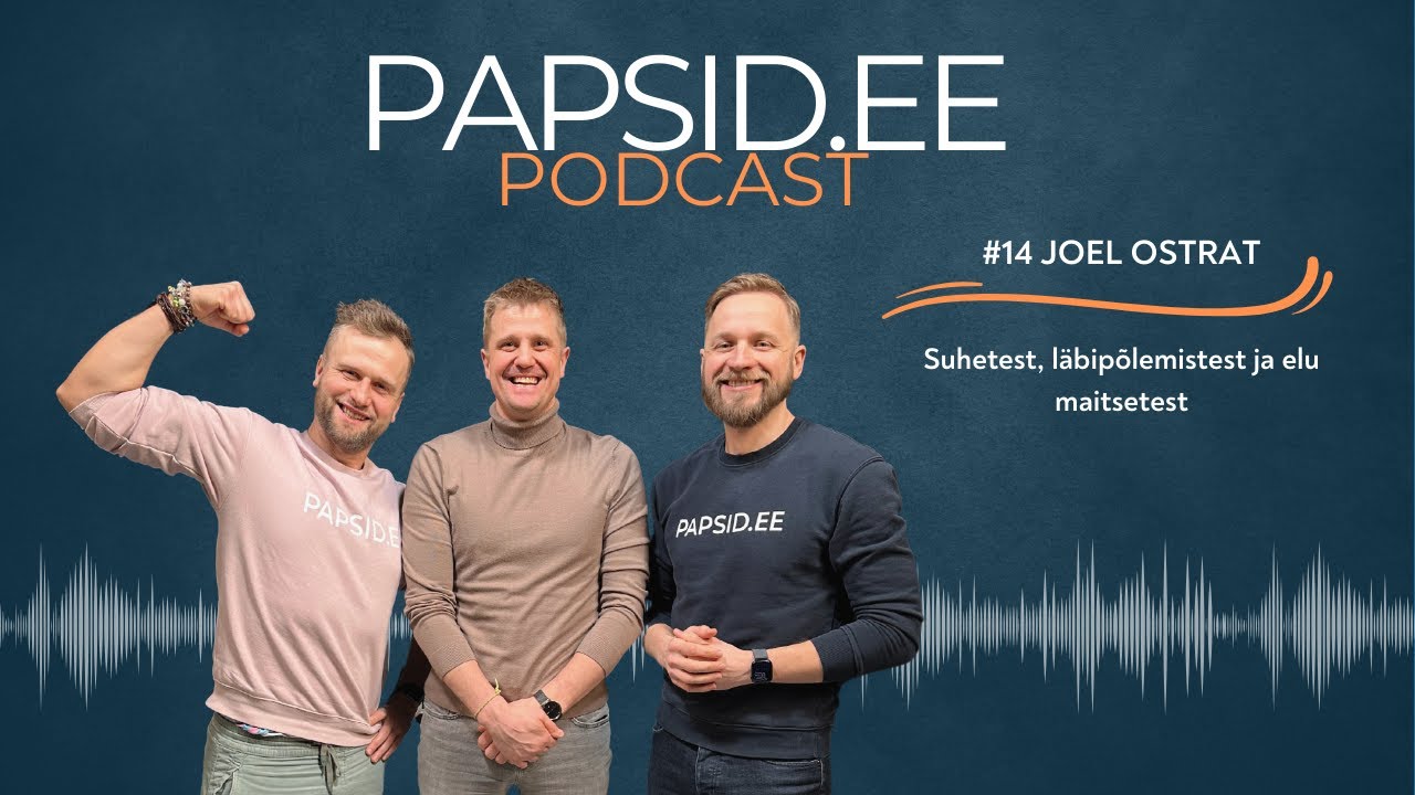 #14 &ndash; Joel Ostrat: Suhetest, l&auml;bip&otilde;lemistest ja elu maitsetest