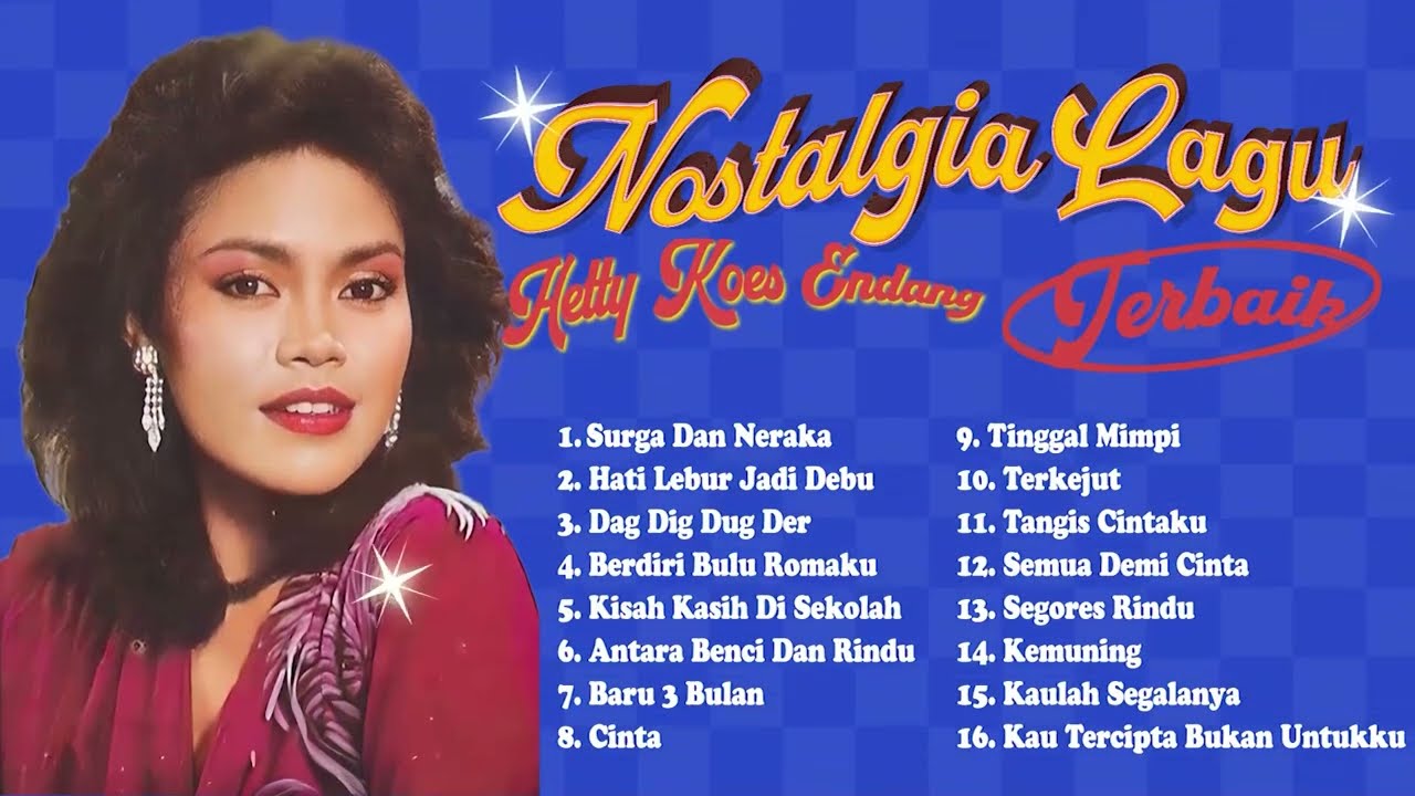 Hetty Koes Endang - Album Nostalgia Lagu Terbaik | Audio HQ