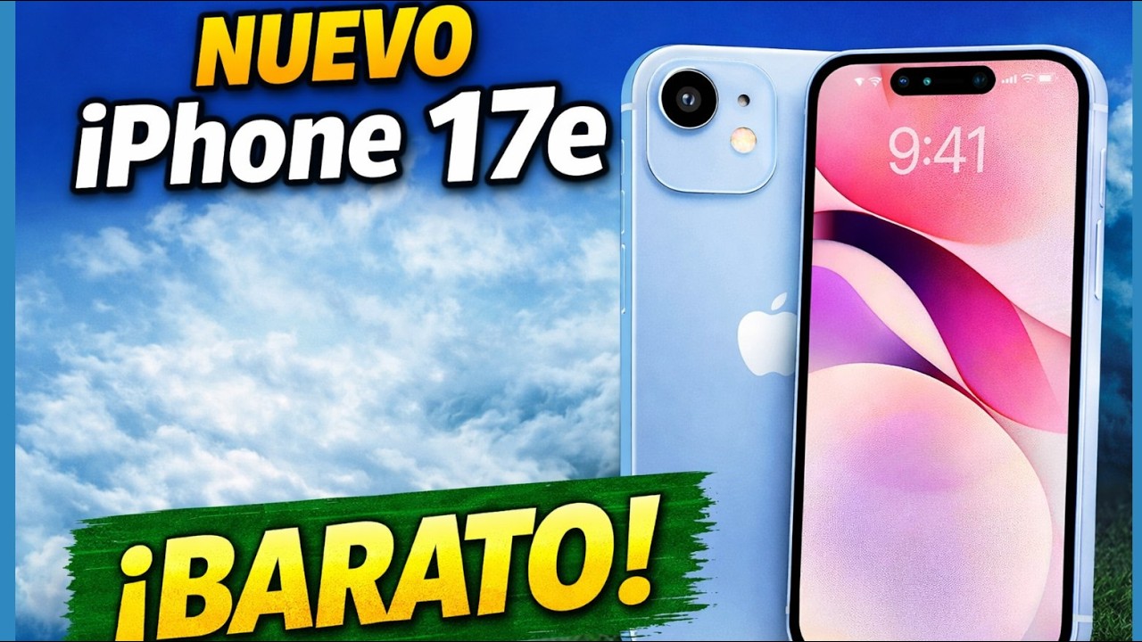 Apple ha creado un iPhone CALIDAD PRECIO?? - Toda la INFORMACIÓN del iPhone 17e