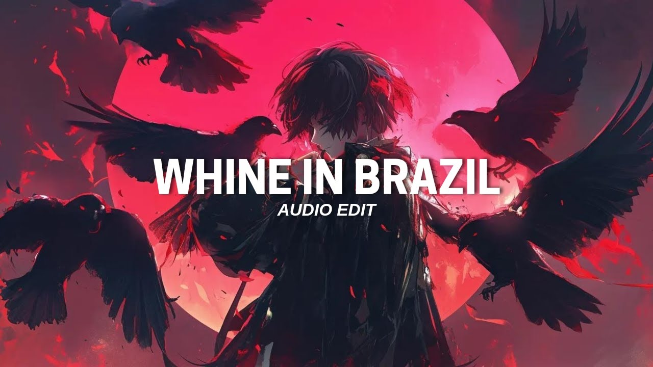 🎧 // WHINE IN BRAZIL🔥// 