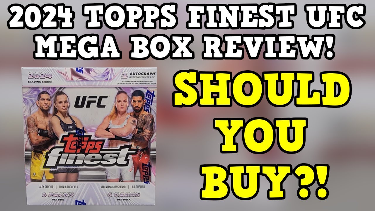 SHOULD YOU BUY?! 2024 Topps Finest UFC Mega Box Opening And Review!