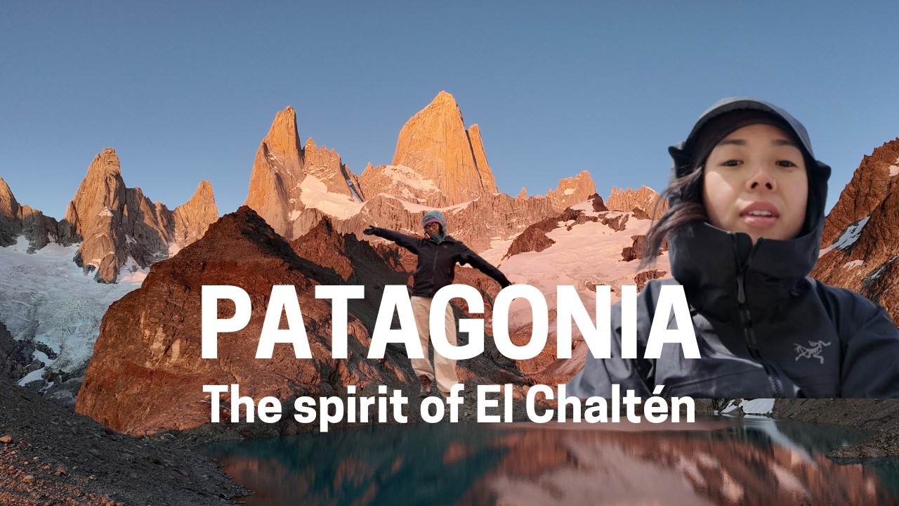 The spirit of El Chaltén Patagonia | Fitz Roy & Cerro circuit
