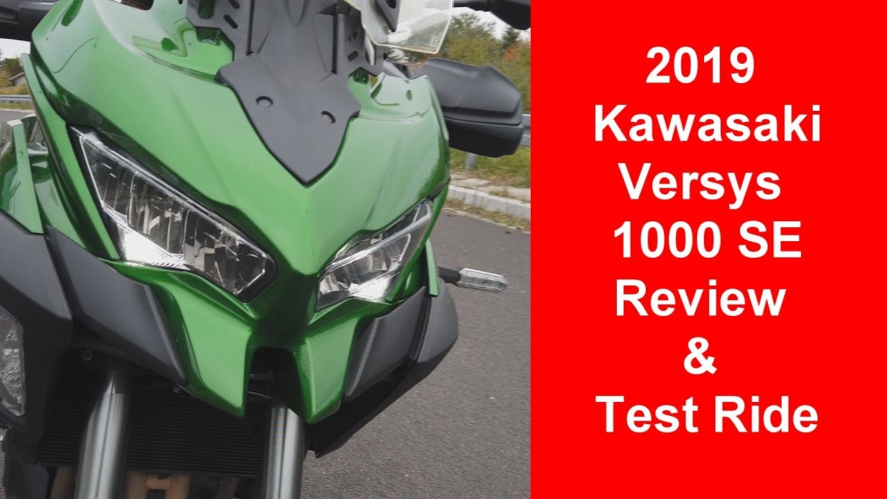 2019 Kawasaki Versys 1000 SE Review & Test Ride