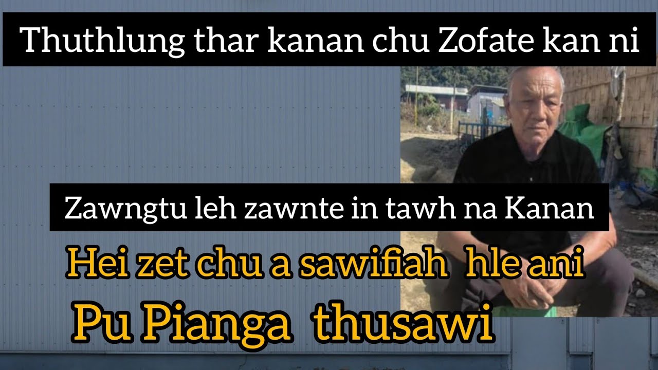 Jentail thuthlung ah khan kan lo pian angai. Thuthlung ah hian kan fiah loh na chhan a rawn aupui