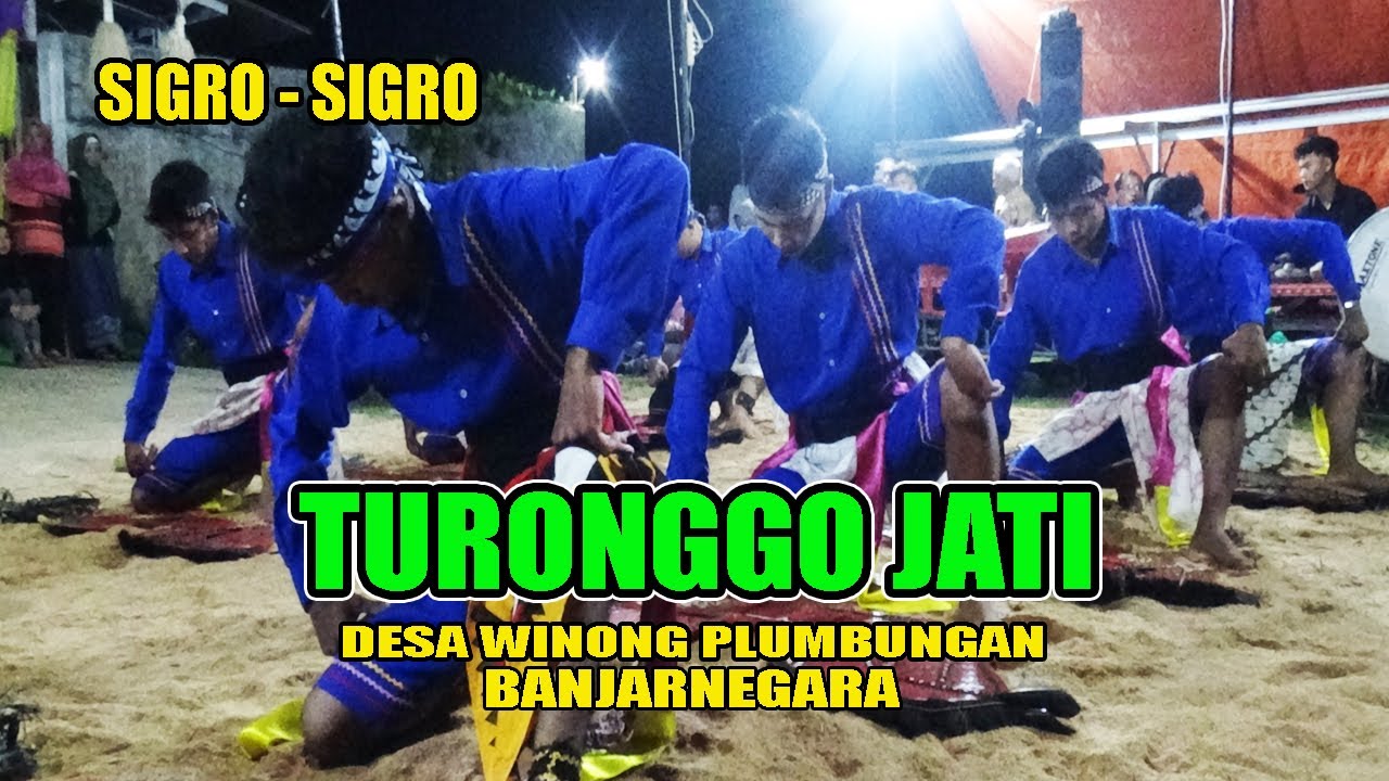 SIGRO SIGRO TURONGGO JATI DESA WINONG PLUMBUNGAN KECAMATAN BAWANG BANJARNEGARA