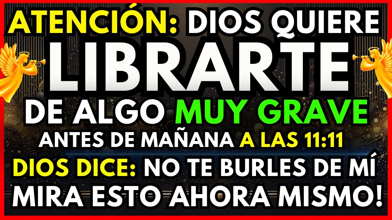 DIOS DICE: ESA PERSONA QUE AMAS ESTÁ EN PELIGRO, Y TÚ PUEDES SALVARLA