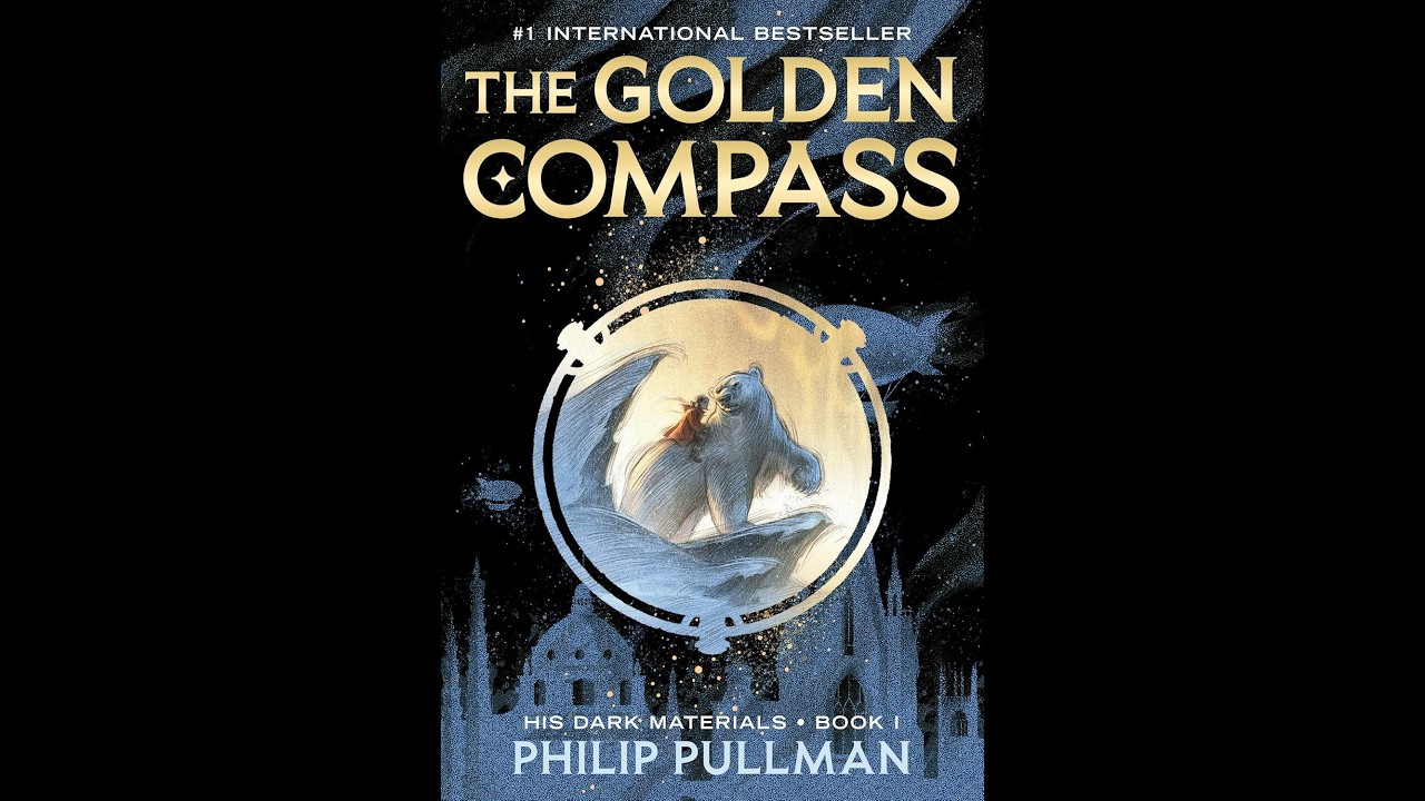 BCS Reads: The Golden Compass—Part 1 (Oxford), Chapter 2 (The Idea Of North)