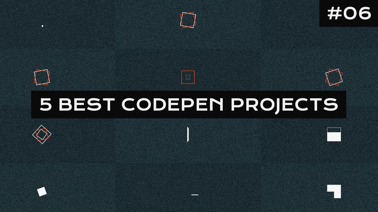 5 Best CodePen projects #06 | HTML, CSS & JAVASCRIPT