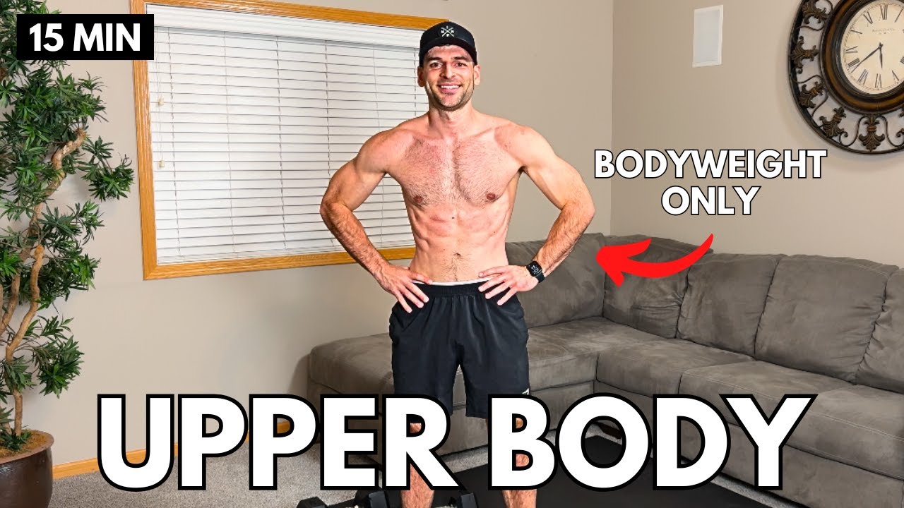 15 Min Upper Body Workout - No Equipment / Bodyweight Only Exercises
