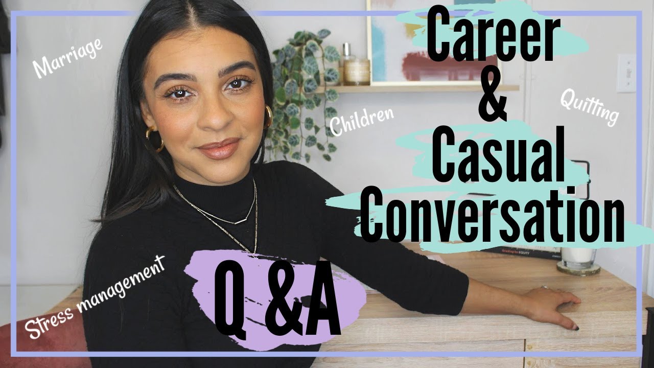 Teacher Q and A| Career and Casual