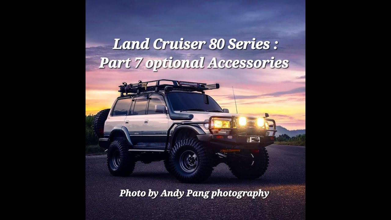Land Cruiser 80 Series Часть 7: Дополнительные аксессуары.