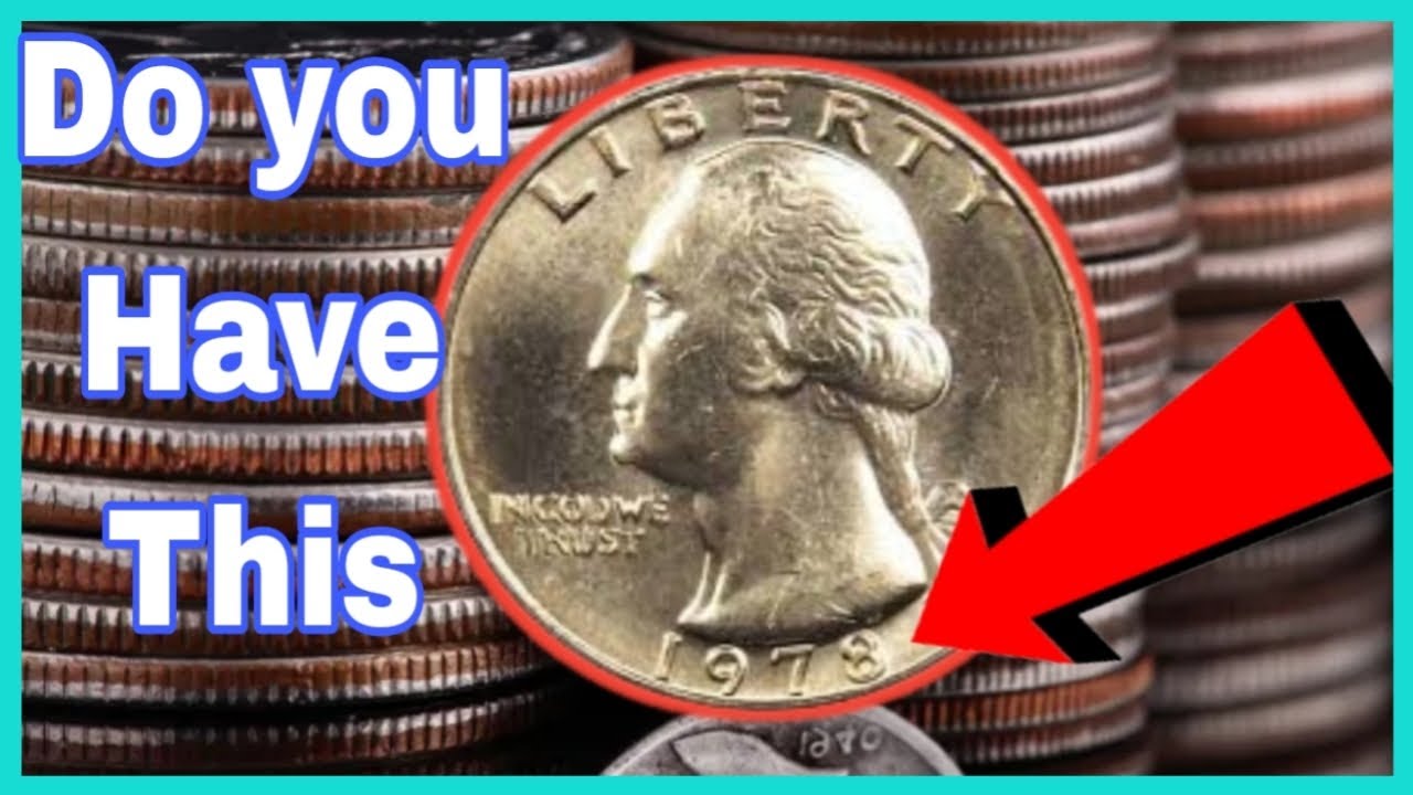 1978  Washington Quarters Worth 