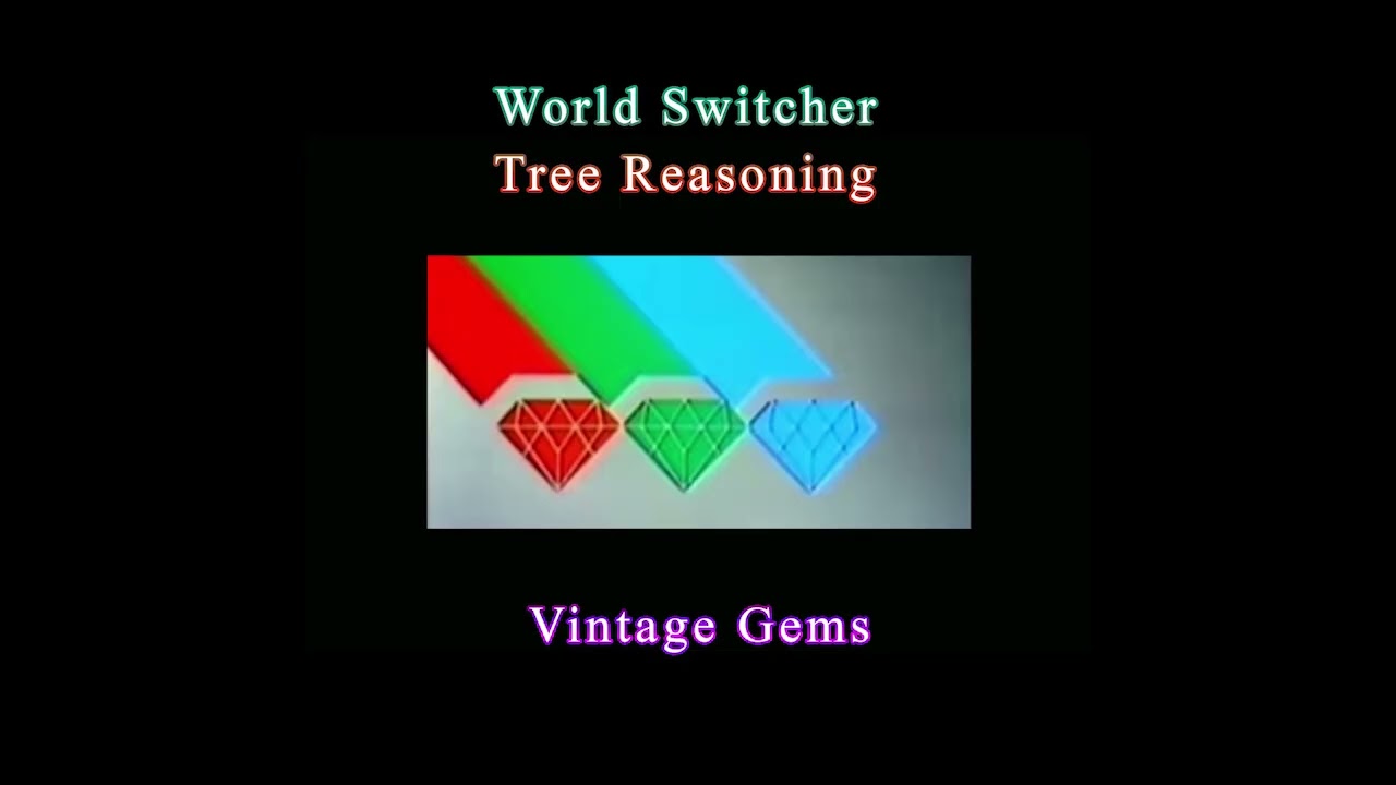 World Switcher and Tree Reasoning - Vintage Gems (Slushwave / Vaporwave)
