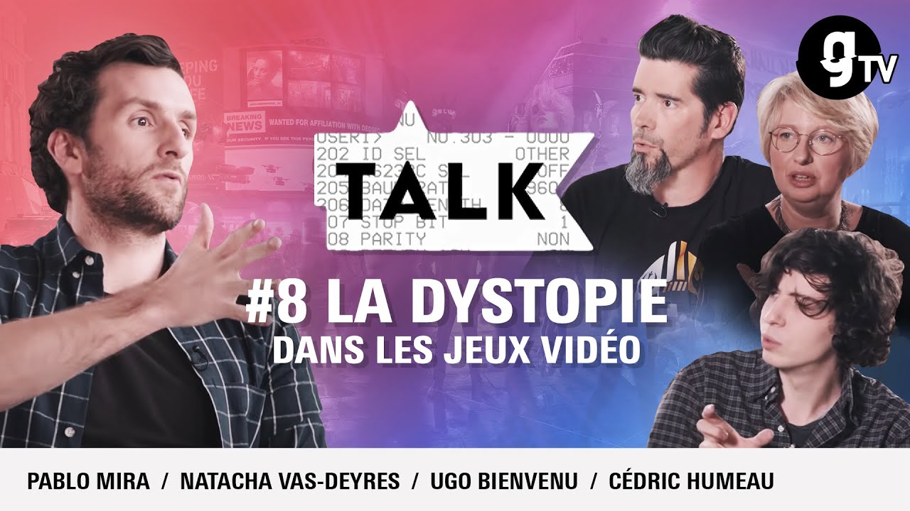 Les dystopies avec Pablo Mira, Natacha Vas-Deyres, Ugo Bienvenu & C&eacute;dric Humeau - TALK - gTV
