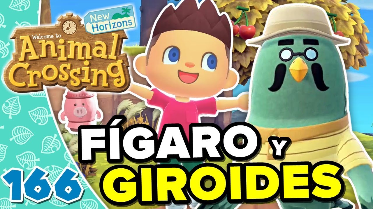 ENCONTRAMOS A FÍGARO Y NUESTRO PRIMER GIROIDE! ANIMAL CROSSING NEW HORIZONS #166