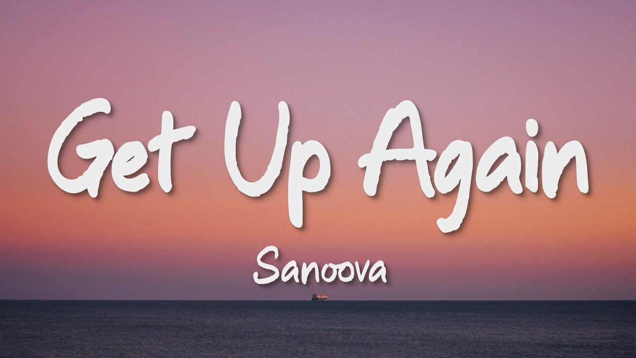 SANOOVA - Get Up Again