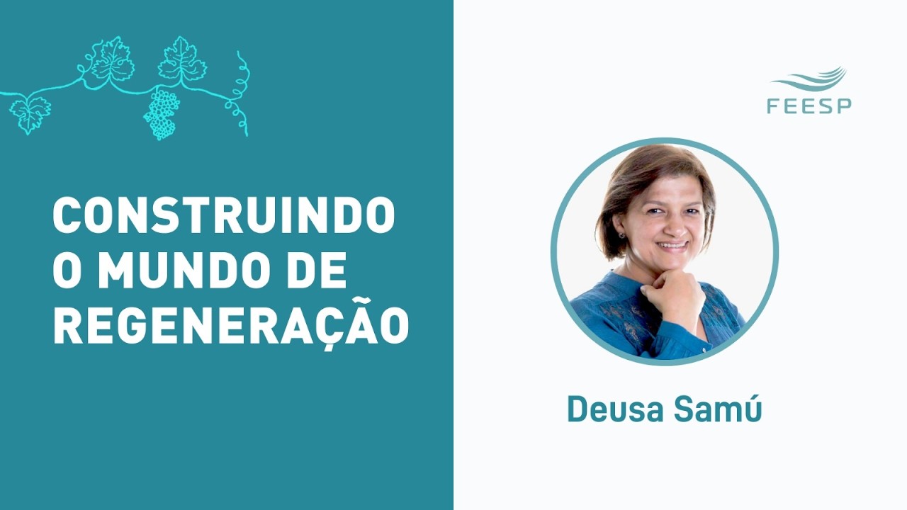 CONSTRUINDO O MUNDO DE REGENERAÇÃO