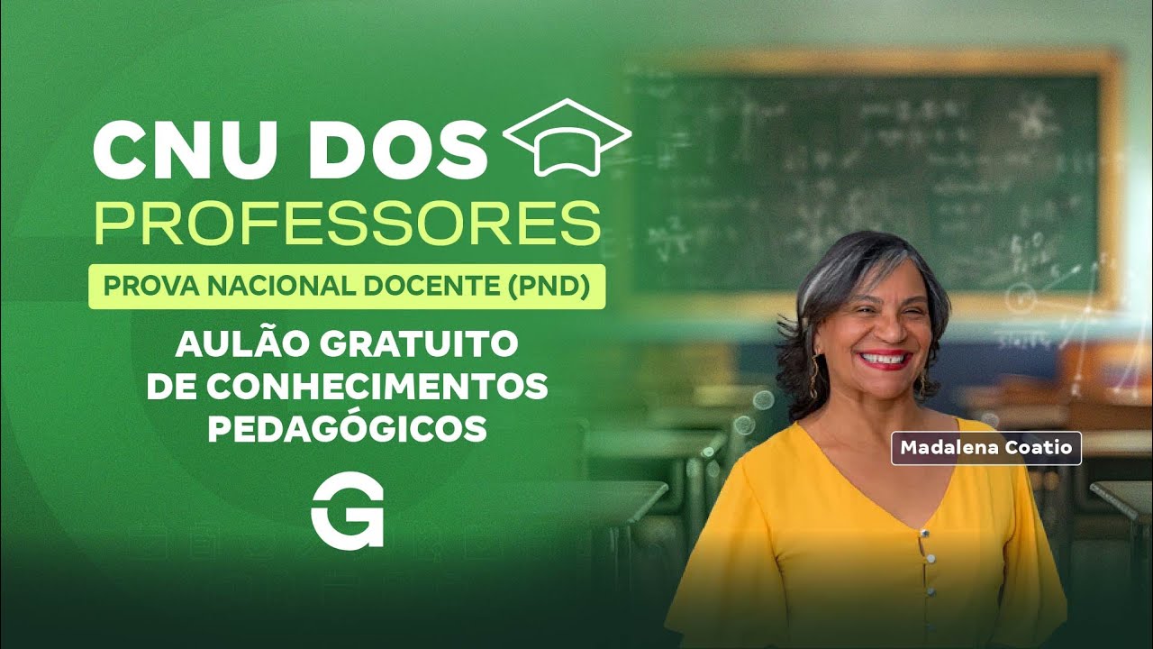 CNU dos Professores  | Aul&atilde;o Gratuito de Conhecimentos Pedag&oacute;gicos