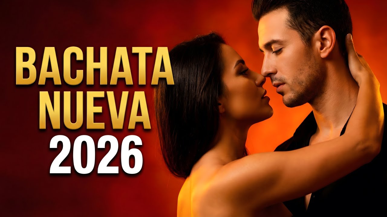Bachata Mix 2026 Nostalgia Íntima | Romance Lento