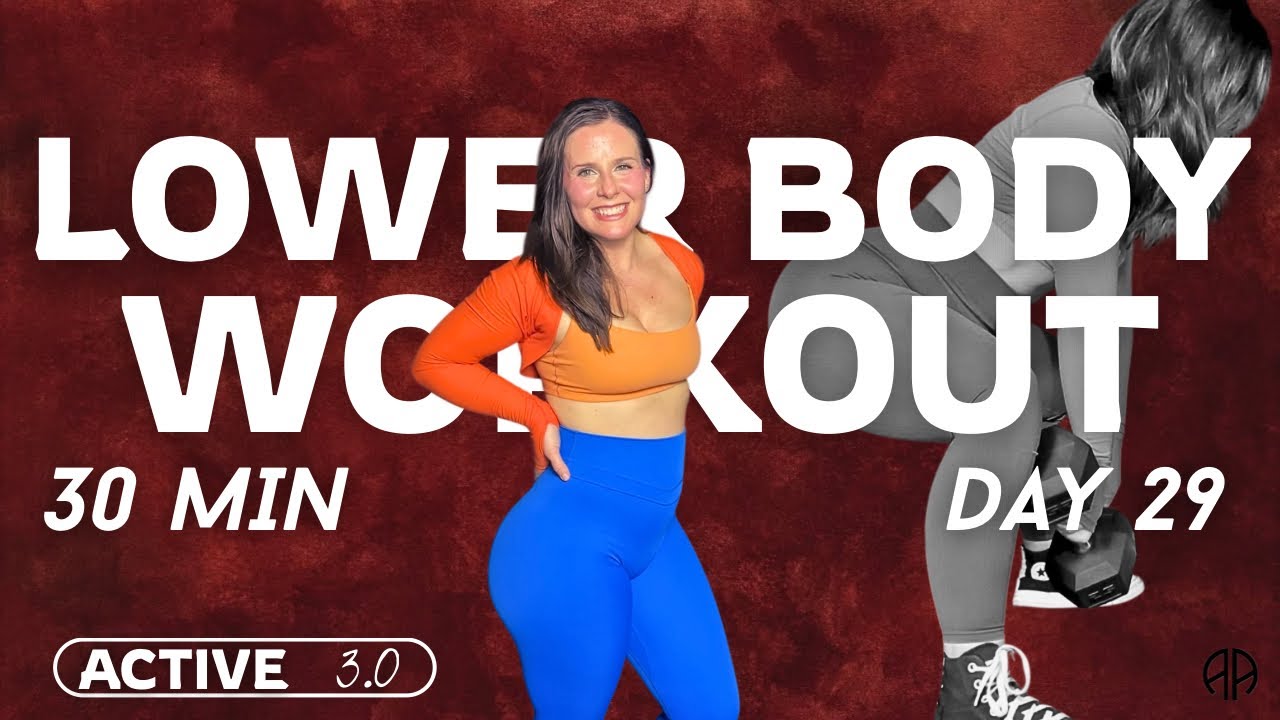 30 Min Lower Body Workout at Home | Post Exhaust w/ Dumbbells | Active 3.0 Day 29