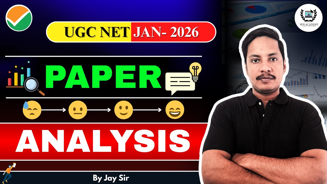 UGC NET JAN 2026 Paper Analysis | What to Expect Next? Complete Review | Difficulty Level & Strategy