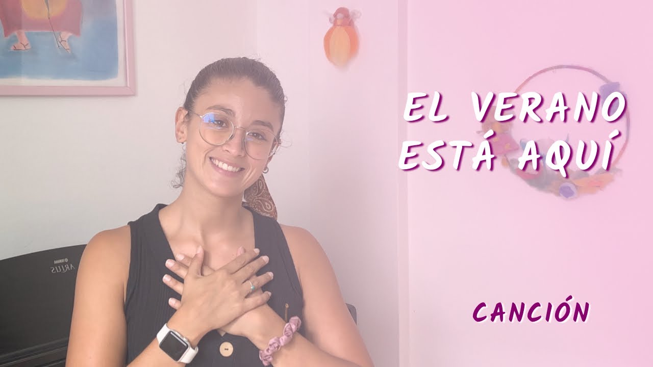 El verano está aquí - Canción verano