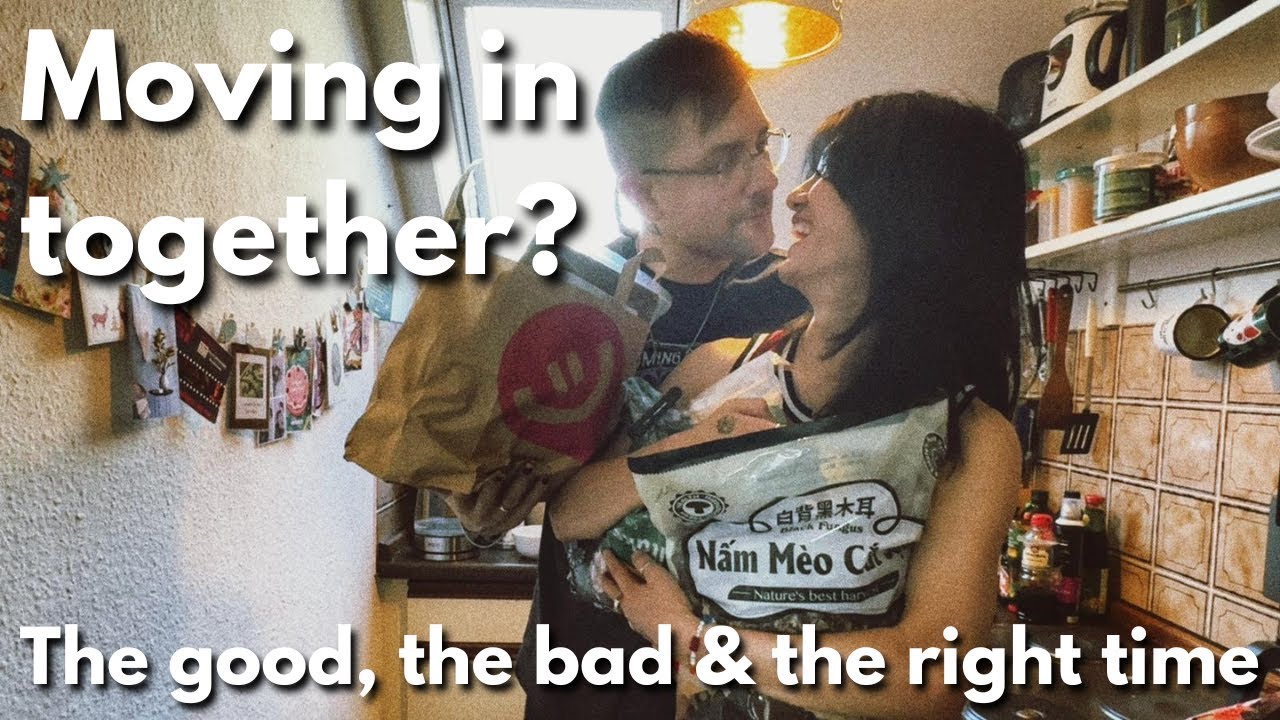 Moving in together? The good, the bad & the right time