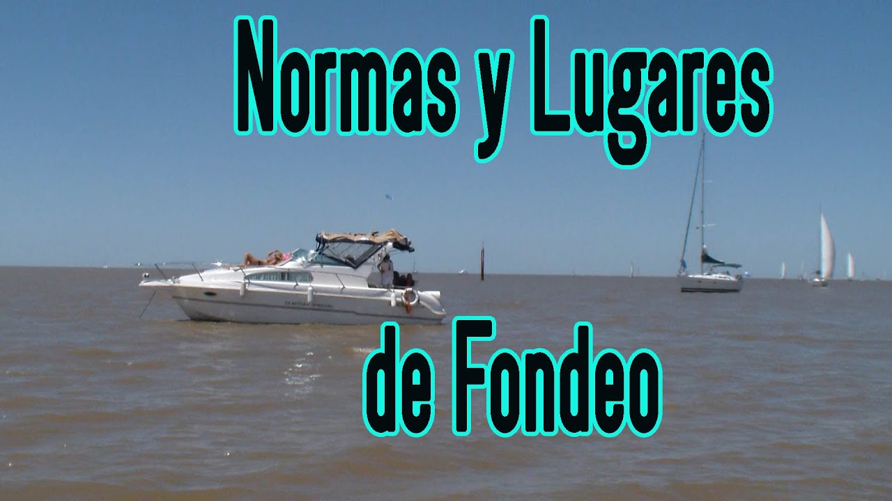 Normas y Zonas de Fondeo