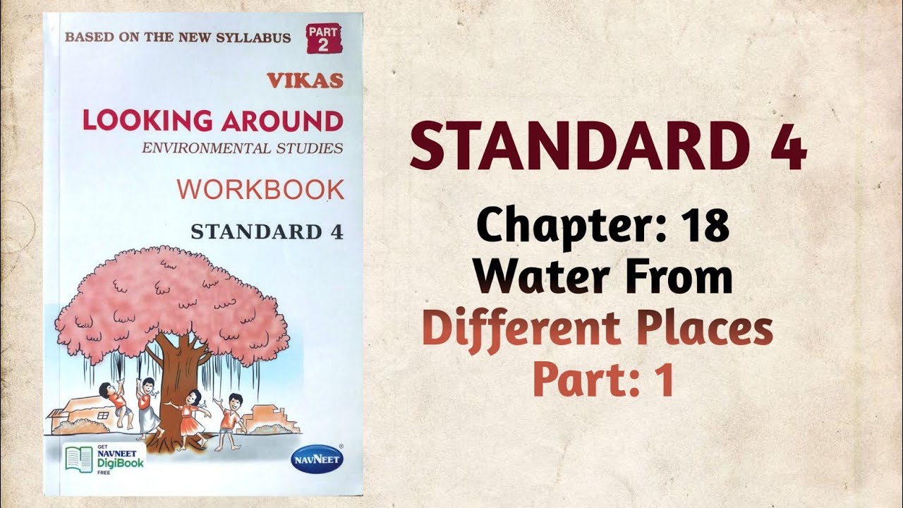 Std-4 EVS | Ch:18 Water From Different Places | Part 1 | Vikas Workbook Solution| Looking around