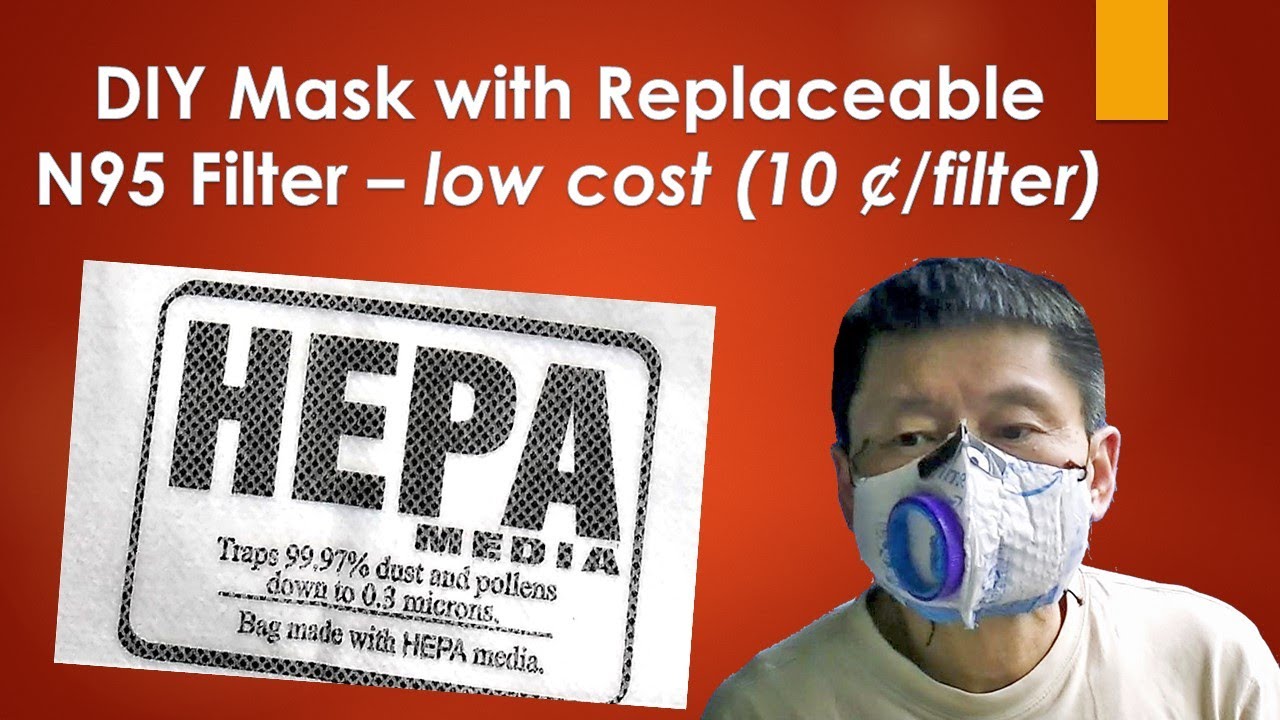 DIY mask with replaceable N95 filter (10 cents/filter)