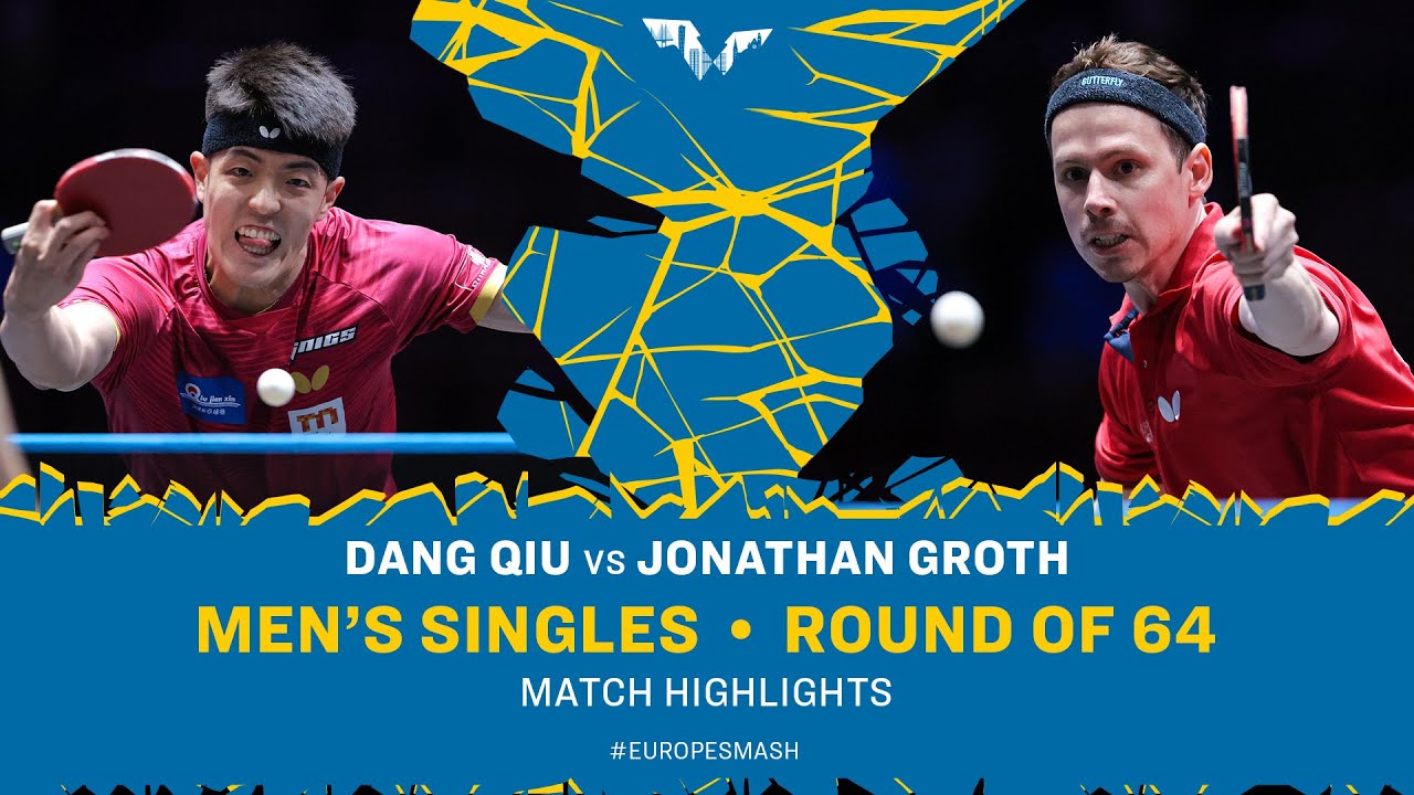 Dang Qiu vs Jonathan Groth | MS R64 | #EuropeSmash 2025
