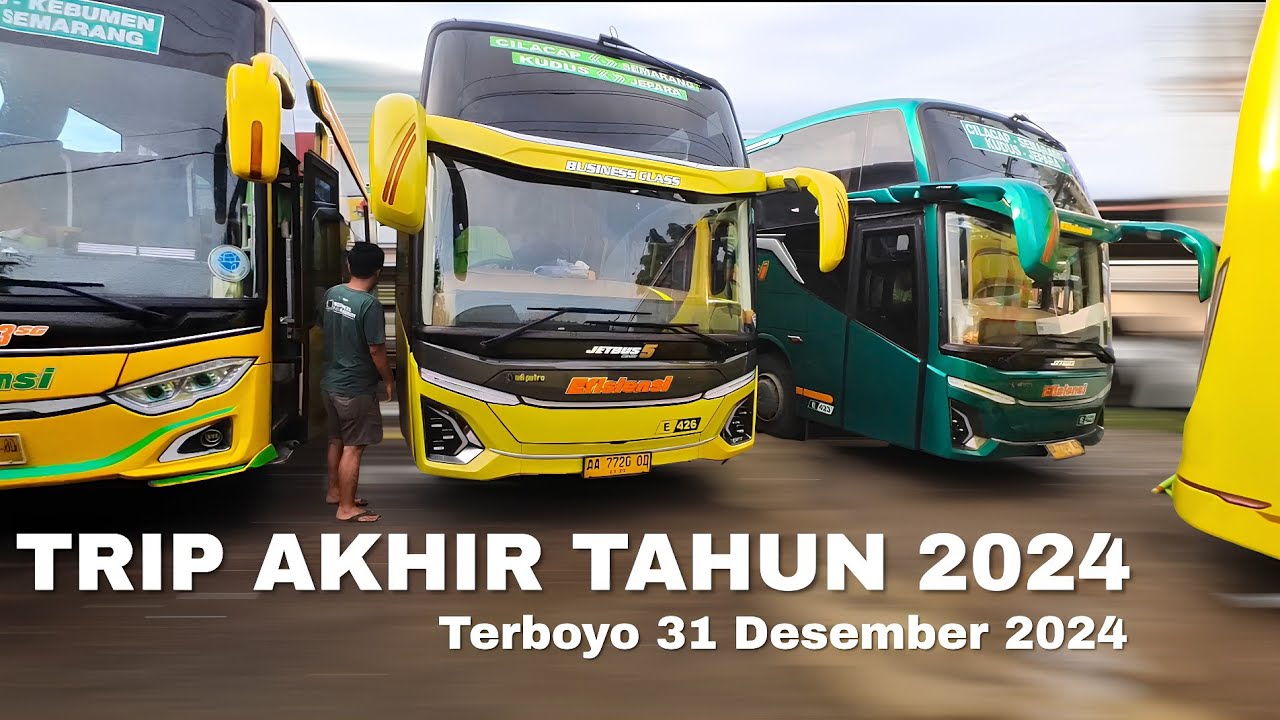 TRIP AKHIR TAHUN 2024‼️4 UNIT BUS REGULER PARKIR TERBOYO SEMARANG