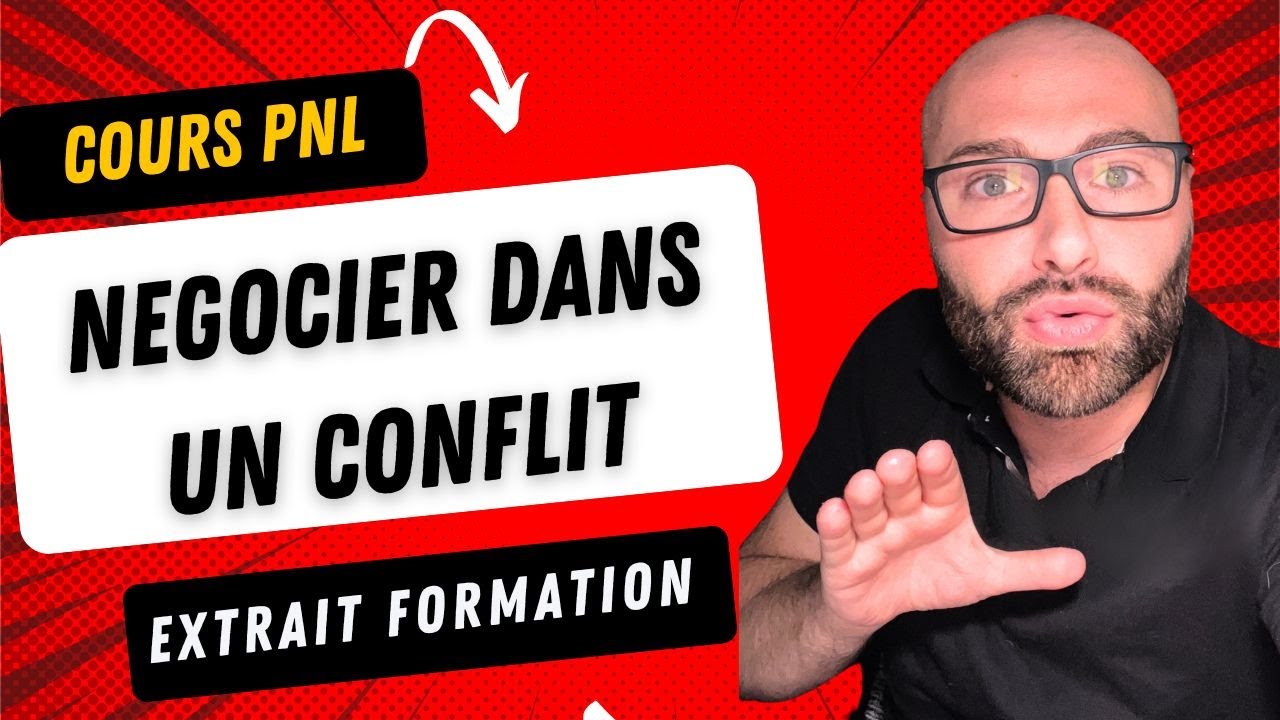 Cours gratuit PNL: Comment négocier dans un conflit