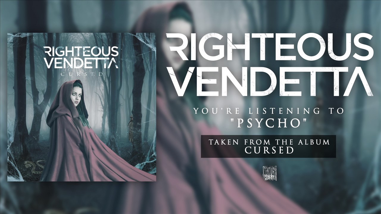 RIGHTEOUS VENDETTA - Psycho (Album Track)
