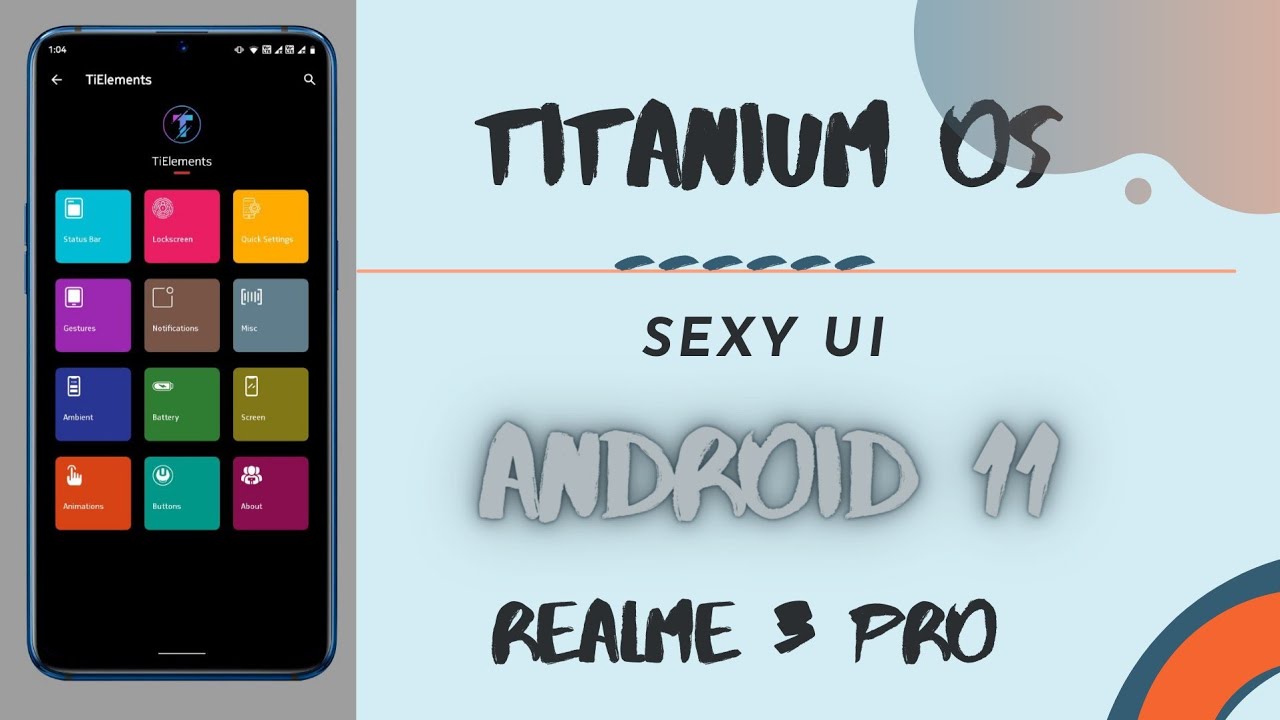 Titanium OS | Android 11 | REALME 3 PRO