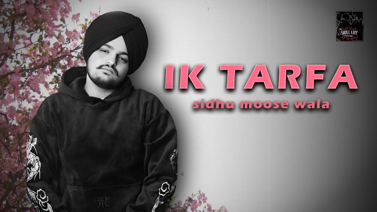 IK TARFA Sidhu moose wala [ AI ] song new punjabi 2025 arjan dhillon  skill_life