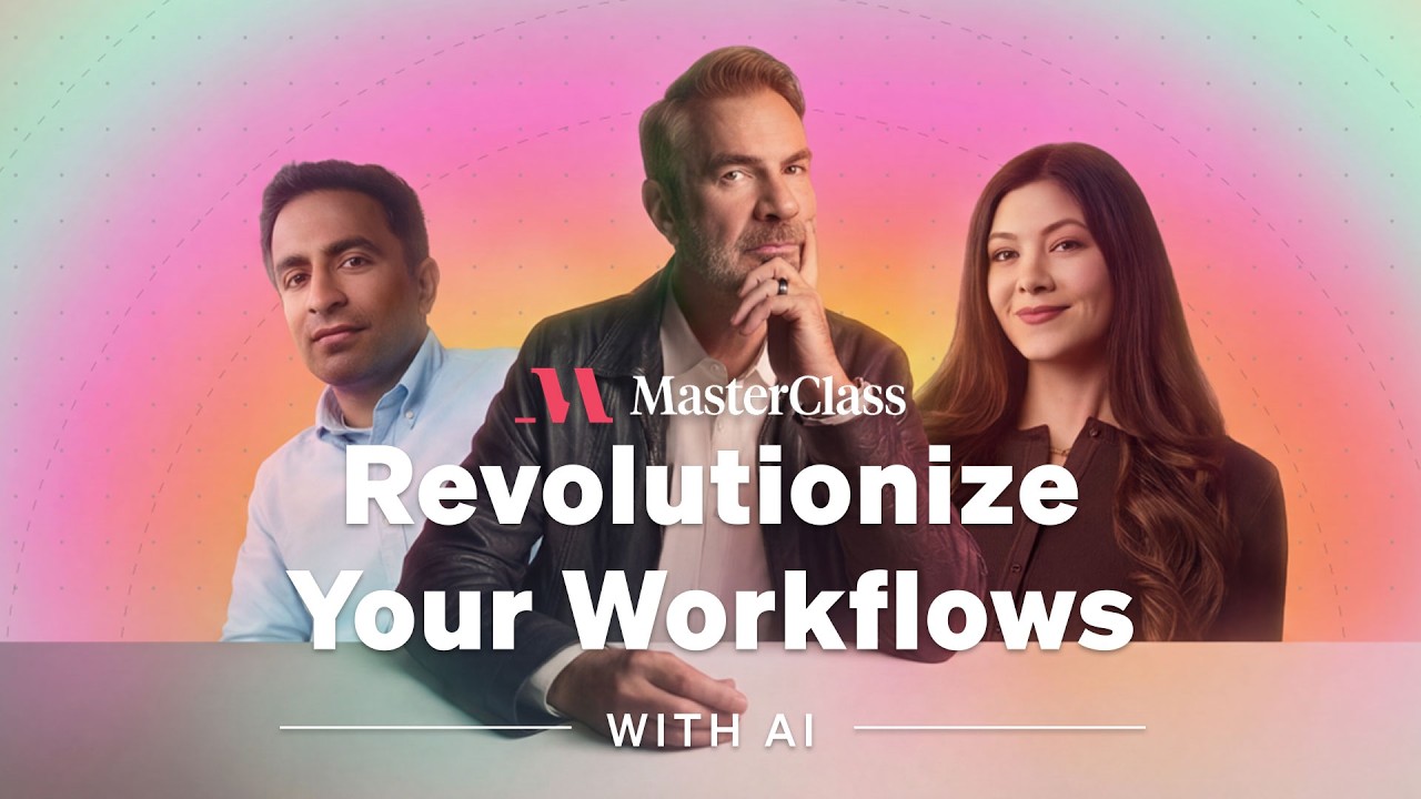 Revolutionize Your Workflows | Official Trailer | MasterClass