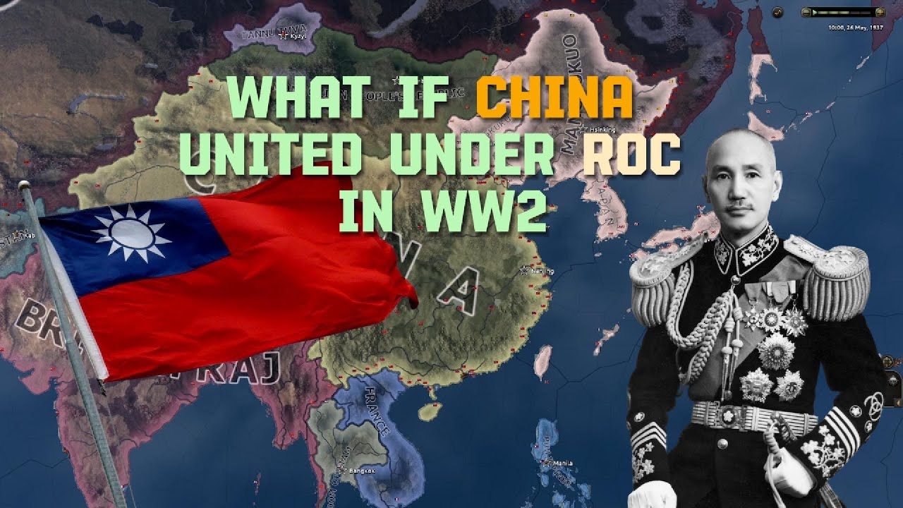 What if china unite under ROC in WW2 / Hoi4 timelapse
