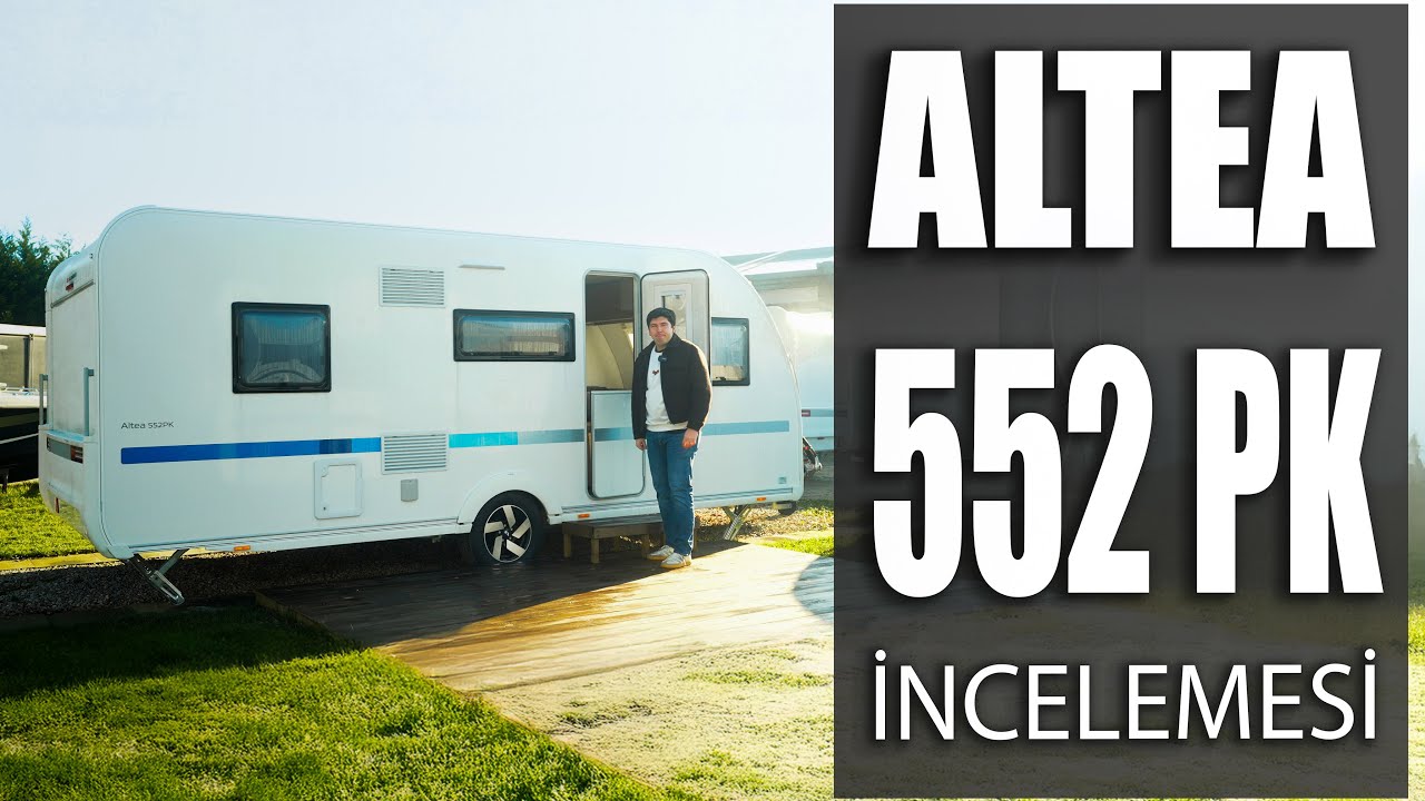 ALTEA 552 PK ÇEKME KARAVAN MODELİMİZİN İNCELEMESİ