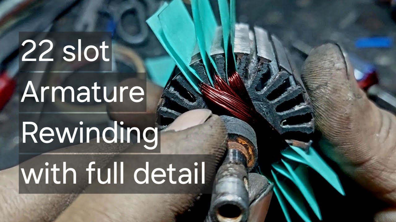 22 Slot Armature Winding Formula & Connection | Full Practical Video