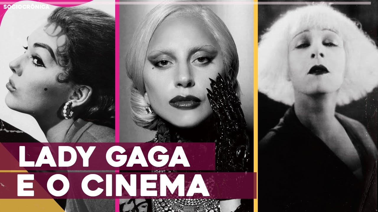 LADY GAGA E SUAS REFERÊNCIAS CINEMATOGRÁFICAS | SOCIOCRÔNICA